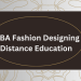 MBA Fashion Designing Distance Education